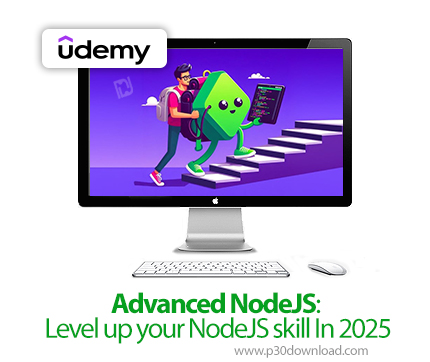 دانلود Advanced NodeJS: Level up your NodeJS skill In 2025 - آموزش نودجیاس پیشرفته