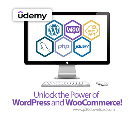 دانلود Unlock the Power of WordPress and WooCommerce! - آموزش وردپرس و ووکامرس