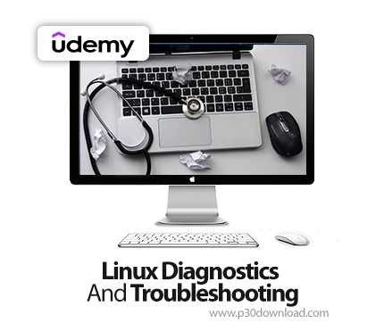 دانلود Linux Diagnostics And Troubleshooting - آموزش لینوکس