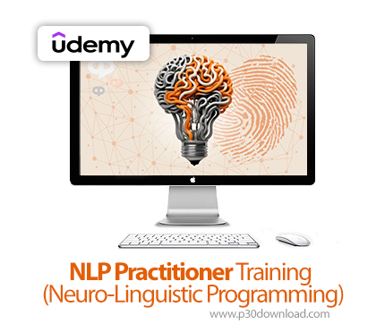 دانلود NLP Practitioner Training (Neuro-Linguistic Programming) - آموزش انالپی