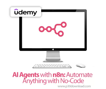 دانلود AI Agents with n8n: Automate Anything with No-Code آموزش ان۸ان