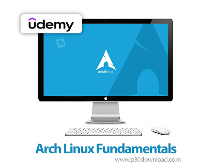 دانلود Arch Linux Fundamentals - آموزش آرچ لینوکس