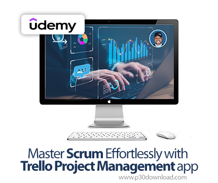دانلود Master Scrum Effortlessly with Trello Project Management app - آموزش تریلو
