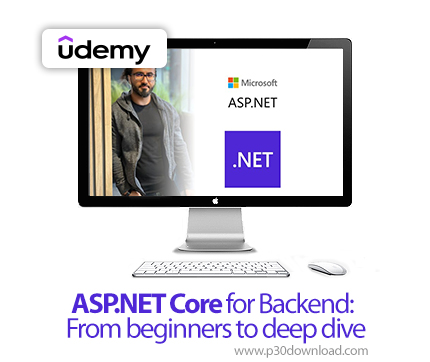 دانلود ASP.NET Core for Backend: From beginners to deep dive - آموزش ایاسپی دات نت کور