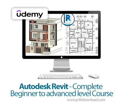 دانلود Autodesk Revit - Complete Beginner to advanced level Course - آموزش اتودسک رویت