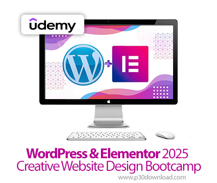 دانلود WordPress & Elementor 2025 Creative Website Design Bootcamp - آموزش وردپرس و المنتور