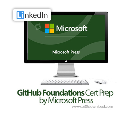 دانلود GitHub Foundations Cert Prep by Microsoft Press - آموزش گیتهاب