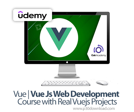 دانلود Vue | Vue Js Web Development Course with Real Vuejs Projects - آموزش ویو جی اس