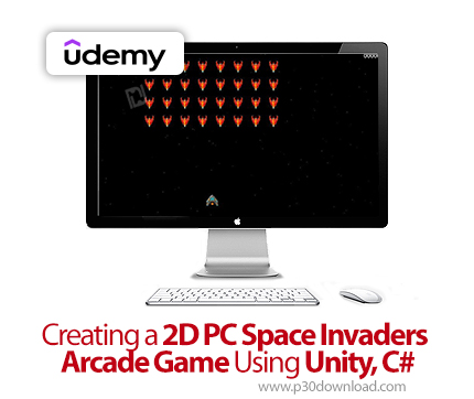 دانلود Creating a 2D PC Space Invaders Arcade Game Using Unity, C# - آموزش یونیتی و سی شارپ