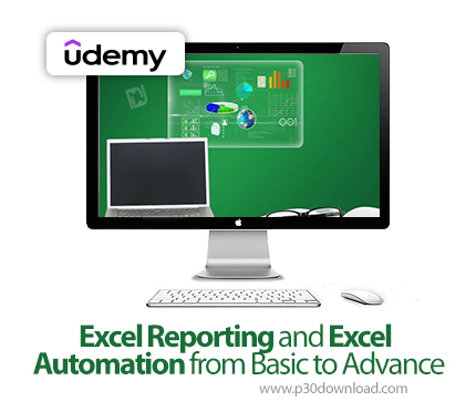 دانلود Excel Reporting and Excel Automation from Basic to Advance - آموزش اتوماسیون در اکسل
