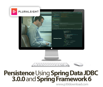 دانلود Persistence Using Spring Data JDBC 3.0.0 and Spring Framework 6 - آموزش اسپرینگ دیتا جیدیبی
