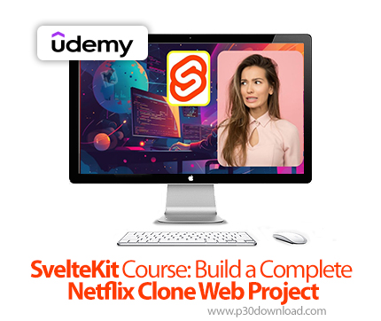 دانلود SvelteKit Course: Build a Complete Netflix Clone Web Project - آموزش اسولتکیت