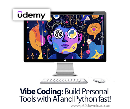 دانلود Vibe Coding: Build Personal Tools with AI and Python fast! - آموزش وایب کدینگ