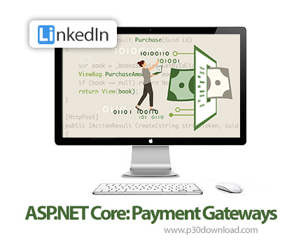 دانلود ASP.NET Core: Payment Gateways - آموزش ایاسپیداتنت کور
