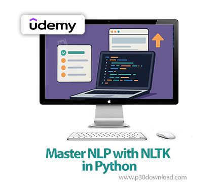 دانلود Master NLP with NLTK in Python - آموزش پردازش زبان طبیعی با انالتیکی