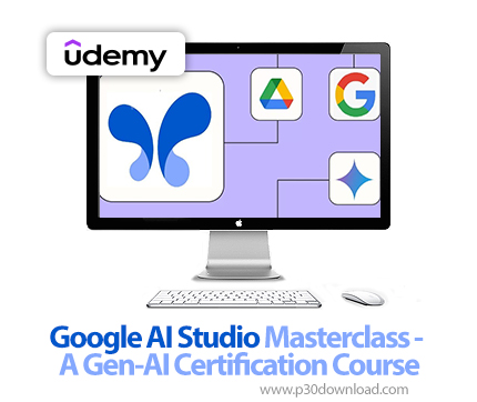 دانلود Google AI Studio Masterclass - A Gen-AI Certification Course - آموزش گوگل ایآی استودیو