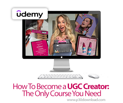 دانلود How To Become a UGC Creator: The Only Course You Need - آموزش تولیدکننده محتوای یوجیسی