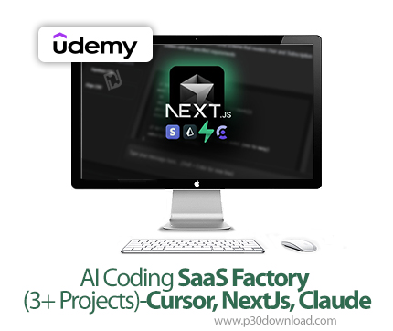 دانلود AI Coding SaaS Factory (3+ Projects)-Cursor, NextJs, Claude - آموزش کرسر، نکستجیاس، کلود