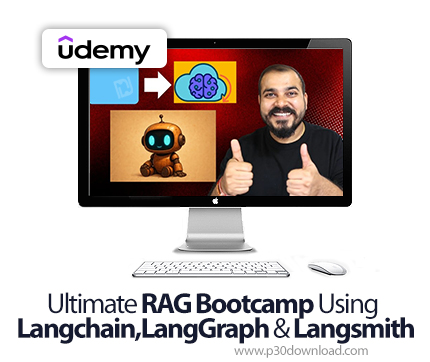 دانلود Ultimate RAG Bootcamp Using Langchain,LangGraph & Langsmith - آموزش لنگچین، لنگگراف و لنگا