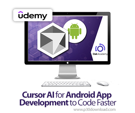 دانلود Cursor AI for Android App Development to Code Faster - آموزش کرسر