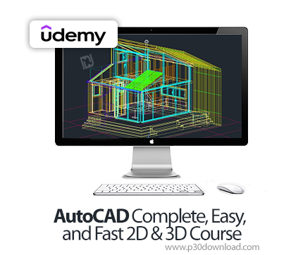 دانلود AutoCAD Complete, Easy, and Fast 2D & 3D Course - آموزش اتوکد
