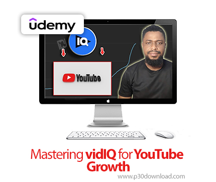دانلود Mastering vidIQ for YouTube Growth - آموزش وید آیکیو