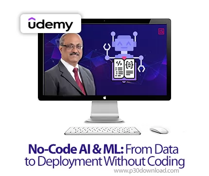 دانلود No-Code AI & ML: From Data to Deployment Without Coding آموزش ...