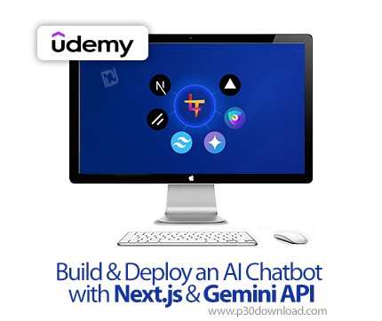 دانلود Build & Deploy an AI Chatbot with Next.js & Gemini API - آموزش نکستجیاس