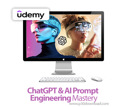 دانلود ChatGPT & AI Prompt Engineering Mastery - آموزش چت جیپیتی