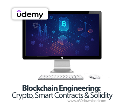 دانلود Blockchain Engineering: Crypto, Smart Contracts & Solidity - آموزش بلاکچین