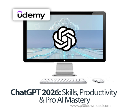 دانلود ChatGPT 2026: Skills, Productivity & Pro AI Mastery - آموزش چت جیپیتی