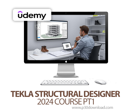 دانلود TEKLA STRUCTURAL DESIGNER 2024 COURSE PT1 - آموزش تکلا استراکچرال دیزاینر