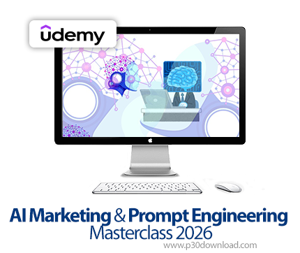 دانلود AI Marketing & Prompt Engineering Masterclass 2026 - آموزش مهندسی پرامپت