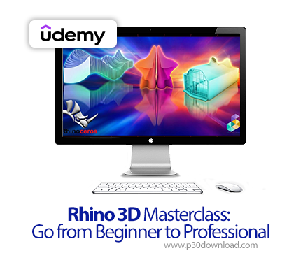 دانلود Rhino 3D Masterclass: Go from Beginner to Professional - آموزش راینو سهبعدی