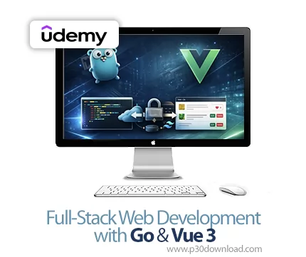 دانلود Full-Stack Web Development with Go & Vue 3 آموزش گو و ویو ۳