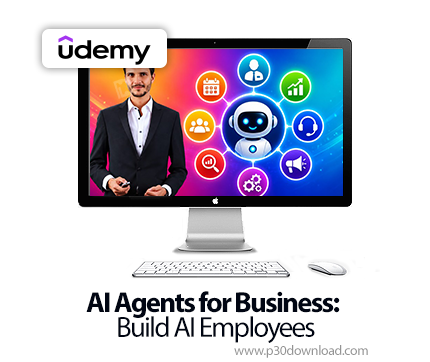 دانلود AI Agents for Business: Build AI Employees - آموزش عاملهای هوش مصنوعی