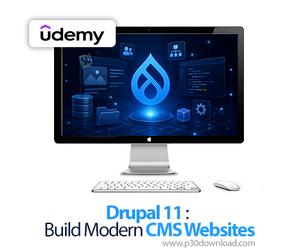 دانلود Drupal 11 : Build Modern CMS Websites - آموزش دروپال ۱۱