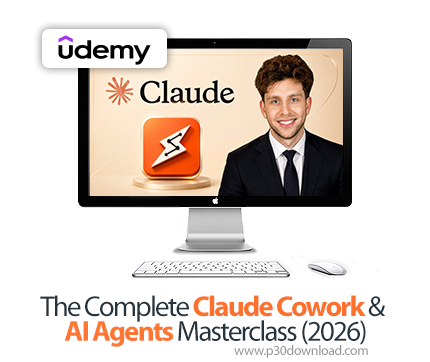 دانلود The Complete Claude Cowork & AI Agents Masterclass (2026) - آموزش کلود