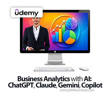 دانلود Business Analytics with AI: ChatGPT, Claude, Gemini, Copilot - آموزش چتجیپیتی، کلاد، جمینی
