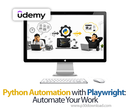 دانلود Python Automation with Playwright: Automate Your Work - آموزش پلیرایت