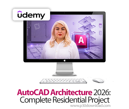 دانلود AutoCAD Architecture 2026: Complete Residential Project - آموزش اتوکد آرکیتکچر