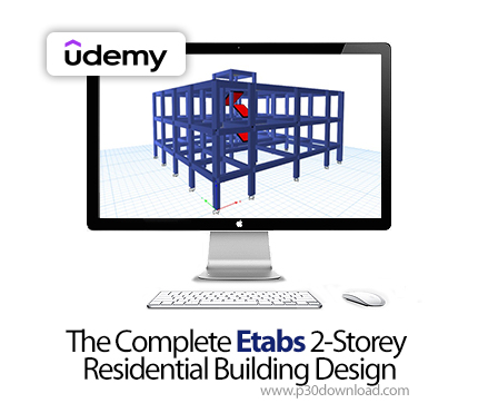 دانلود The Complete Etabs 2-Storey Residential Building Design - آموزش ایتبس