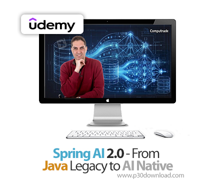 دانلود Spring AI 2.0 - From Java Legacy to AI Native - آموزش اسپرینگ ایآی
