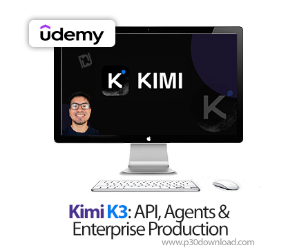 دانلود Kimi K3: API, Agents & Enterprise Production - آموزش کیمی کی۳