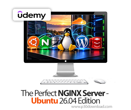 دانلود The Perfect NGINX Server - Ubuntu 26.04 Edition - آموزش سرور انجینکس