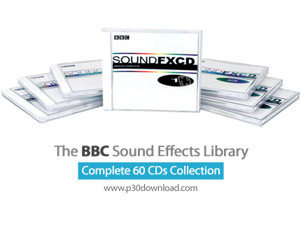 دانلود The BBC Sound Effects Library 60CD - کتابخانه کامل جلوه های صوتی بی بی سی