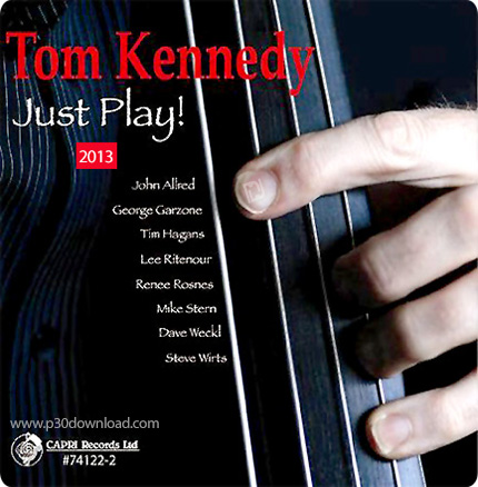 دانلود آلبوم Just Play از تام کِنِدی