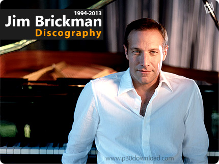 دانلود تمامی آلبوم های جیم بریکمن - Jim Brickman Discography