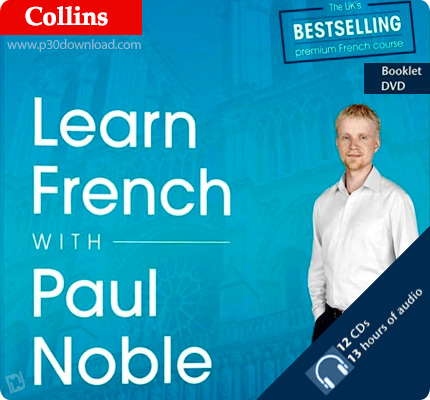 دانلود French with Paul Noble - مجموعه آموزش صوتی زبان فرانسه پائول نابل