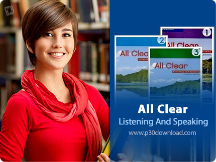 دانلود All Clear Listening & Speaking - تقویت مهارت شنیداری و گفتاری زبان انگلیسی